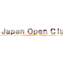 Ｊａｐａｎ Ｏｐｅｎ Ｃｌｕｂ (ジャパンオープンクラブ)