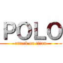 ＰＯＬＯ (attack on titan)