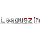 Ｌｅａｇｕｅｚｉｎ (League of Legends)