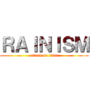 ＲＡＩＮＩＳＭ (attack on titan)