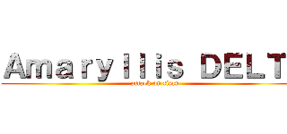 Ａｍａｒｙｌｌｉｓ ＤＥＬＴＡ (attack on titan)