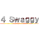 ４ Ｓｗａｇｇｙ (Squad Members)