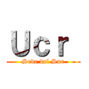 Ｕｃｒ  (Sede del Sur)