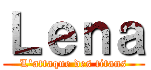 Ｌｅｎａ (L'attaque des titans)