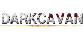 ＤＡＲＫＣＡＶＡＮ (natsume kiriya)