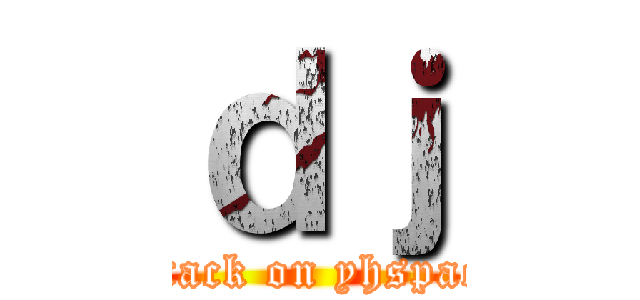 ｄｊ (attack on yhspace)