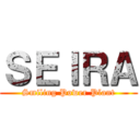 ＳＥＩＲＡ (Smiling Power Plant)