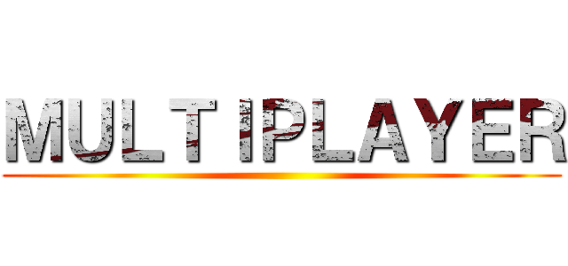 ＭＵＬＴＩＰＬＡＹＥＲ ()