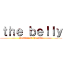 ｔｈｅ ｂｅｌｌｙ (Journey of the soul)