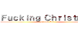 Ｆｕｃｋｉｎｇ Ｃｈｒｉｓｔｍａｓ (el duende Levi)