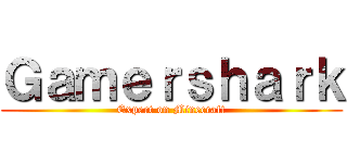 Ｇａｍｅｒｓｈａｒｋ (Expert on Minecraft)