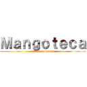 Ｍａｎｇｏｔｅｃａ (attack on mango)