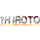 ㍿ＨＩＲＯＴＯ (attack on titan)