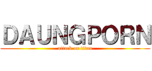 ＤＡＵＮＧＰＯＲＮ (attack on titan)