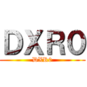 ＤＸＲ０ (DXR0)