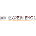 ＭＹ ＥＸＰＥＲＩＥＮＣＩＡ (LUCY GUADALUPE ALJANDRE VARGAS )