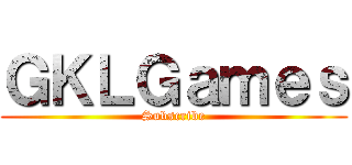 ＧＫＬＧａｍｅｓ (Subscribe)