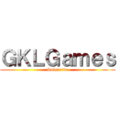 ＧＫＬＧａｍｅｓ (Subscribe)