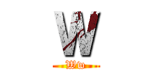 Ｗ (Ww)