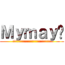 Ｍｙｍａｙ♥ (เอกเบสออยคิวเชฟโน๊ตกล้ายืน)
