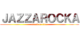 ＪＡＺＺＡＲＯＣＫＡ (attack on titan)