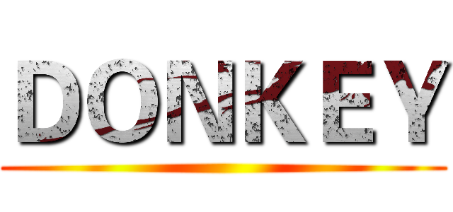 ＤＯＮＫＥＹ ()