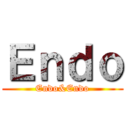 Ｅｎｄｏ (Endo&Endo)