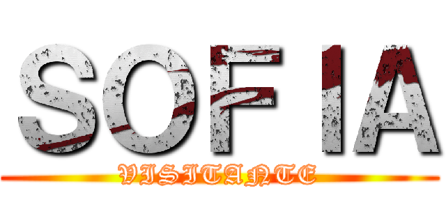 ＳＯＦＩＡ (VISITANTE)