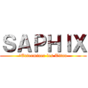 ＳＡＰＨＩＸ ('Exterminer les Titan)