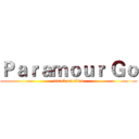 Ｐａｒａｍｏｕｒ Ｇｏ (attack on titan)