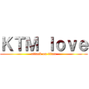 ＫＴＭ ｌｏｖｅ (attack on titan)