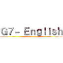 Ｇ７－ Ｅｎｇｌｉｓｈ (4th Quarter)