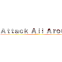 Ａｔｔａｃｋ Ａｌｌ Ａｒｏｕｎｄ (参年参組学級目標)