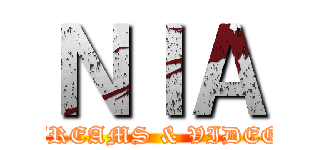 ＮＩＡ (STREAMS & VIDEOS)