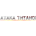 ＡＴＡＫＡ ＴＮＴＡＨＯＢ (attack on titan)