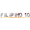 ＦＩＬＩＰＩＮＯ １０ ((UNANG MARKAHAN))