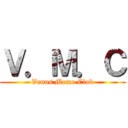 Ｖ．Ｍ．Ｃ (Venus Momo Club)