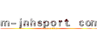 ｍ－ｊｎｈｓｐｏｒｔ．ｃｏｍ (attack on titan)