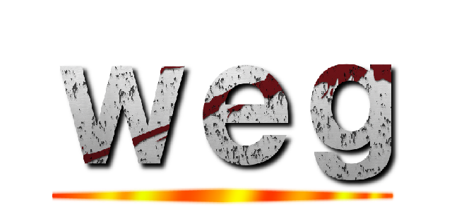 ｗｅｇ ()