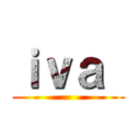 ｉｖａ  ()