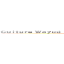 Ｃｕｌｔｕｒｅ Ｗａｙｕú  Ｖｓ． Ｃｕｌｔｕｒｅ Ｊａｐｏｎａｉｓｅ  (Maria Paula Lozano & Shadia Hernandez)