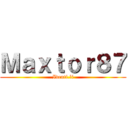 Ｍａｘｔｏｒ８７ (Identi.li)