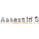 Ａｓｓａｓｓｉｎ'Ｓ (creed)