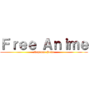 Ｆｒｅｅ Ａｎｉｍｅ (Nuptune Seme)