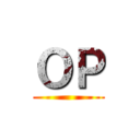 ＯＰ ()