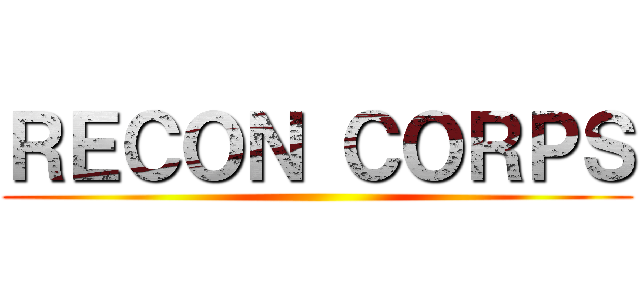 ＲＥＣＯＮ ＣＯＲＰＳ ()