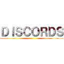 ＤＩＳＣＯＲＤＳ ()