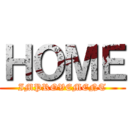 ＨＯＭＥ (IMPROVEMENT)