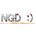 ＮＧＤ ：） (attack on titan)