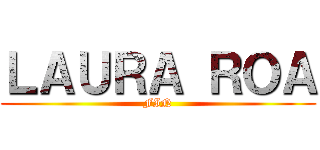 ＬＡＵＲＡ ＲＯＡ (FIN)